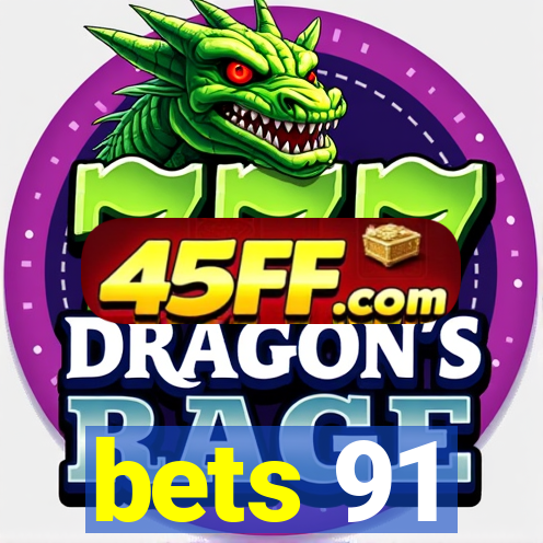 bets 91